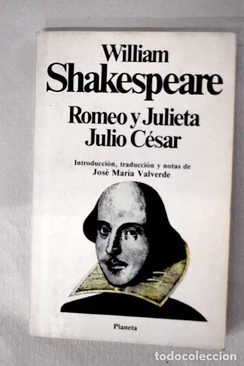 Libros: Romeo y Julieta ; Julio C&eacute;sar.- Shakespeare, William