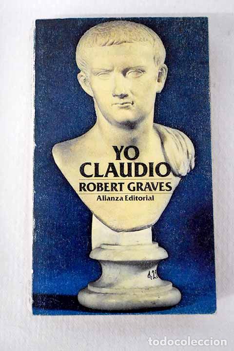 Libros: Yo Claudio: a partir de la autobiograf&iacute;a de Claudio.- Graves, Robert