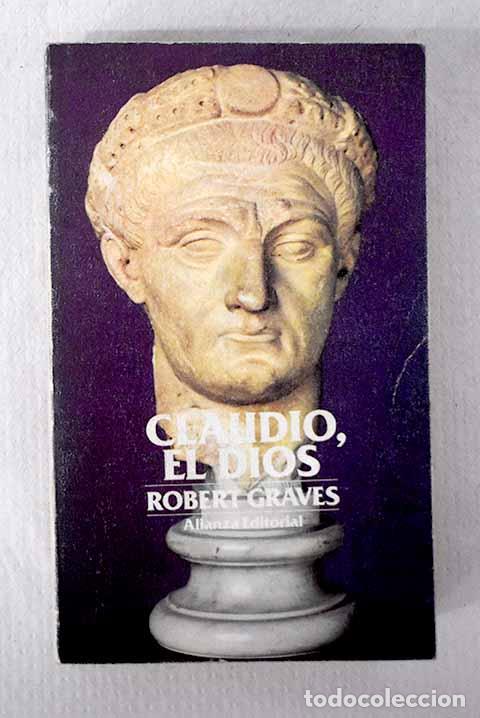 Libros: Claudio el dios y su esposa Mesalina.- Graves, Robert - Foto 1