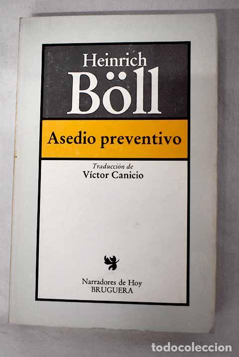 Libros: Asedio preventivo: Boll, Heinrich.- Boll, Heinrich