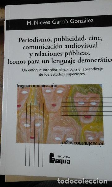 Libros: Periodismo, publicidad, cine, comunicaci&oacute;n audiovisual y relaciones p&uacute;blicas- 9788470742583