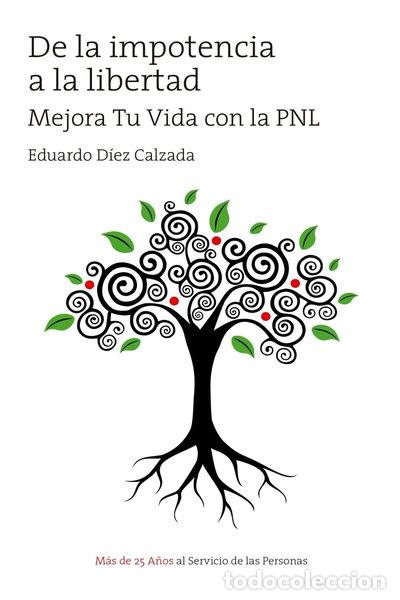 Libros: De la impotencia a la libertad- 9788460674634