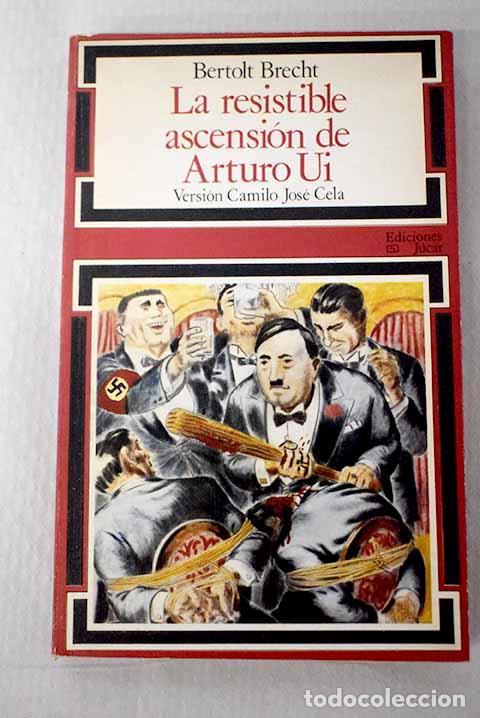 Libros: La resistible ascensi&oacute;n de Arturo Ui.- Brecht, Bertolt