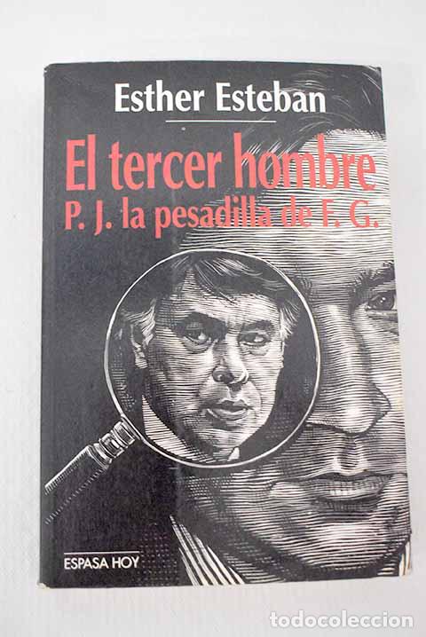 books: El tercer hombre: P.J. la pesadilla de F.G.- Esteban, Esther
