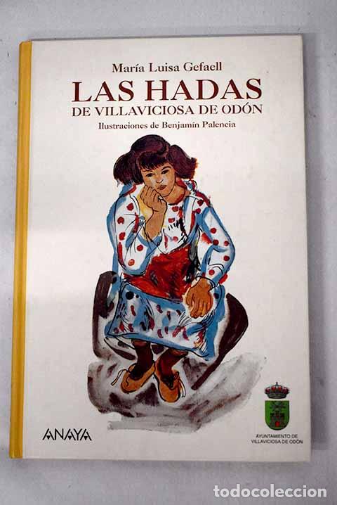books: Las hadas de Villaviciosa de Od&oacute;n.- Gefaell Gorostegui, Mar&iacute;a Luisa