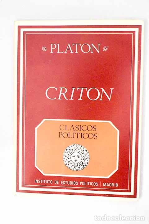 Libros: Crit&oacute;n: Plat&oacute;n: Instituto de Estudios Pol&iacute;ticos..- Plat&oacute;n