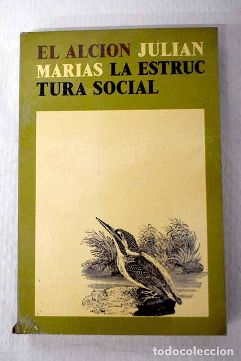 Libros: La estructura social.- Mar&iacute;as, Juli&aacute;n - Foto 1