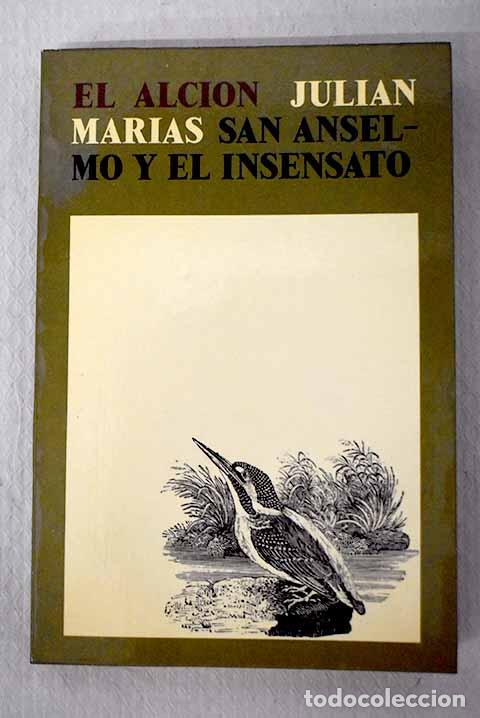 Libros: San Anselmo y el insensato.- Mar&iacute;as, Juli&aacute;n