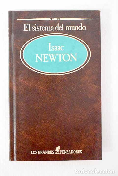 Libros: El sistema del mundo.- Newton, Isaac