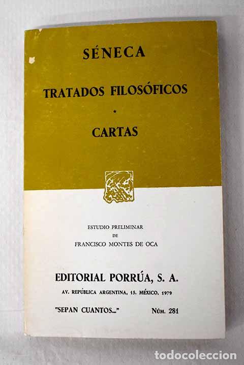Libros: Tratados filos&oacute;ficos ; Cartas.- S&eacute;neca