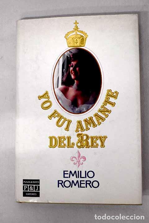 Livros em segunda m&atilde;o: Yo fui amante del Rey.- Romero, Emilio