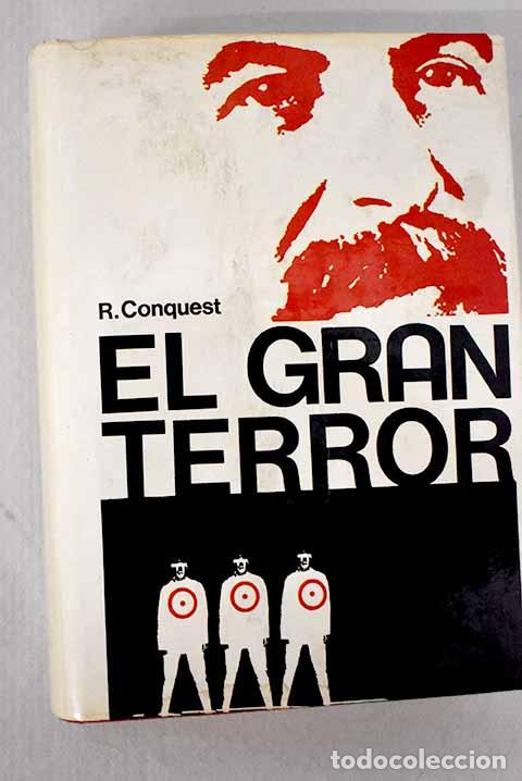 Livros em segunda m&atilde;o: El gran terror: Las purgas stalinianas de los a&ntilde;os treinta.- Conquest, Robert
