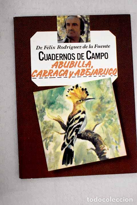 Livros em segunda m&atilde;o: Abubilla, carraca y abejaruco.- Rodr&iacute;guez de la Fuente, F&eacute;lix
