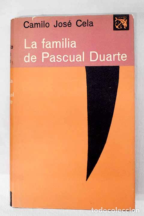 Livros em segunda m&atilde;o: La familia de Pascual Duarte.- Cela, Camilo Jos&eacute;