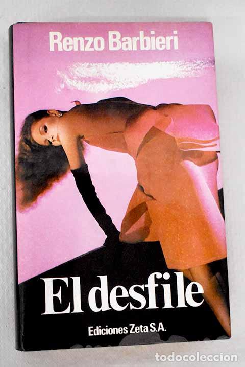 Livros em segunda m&atilde;o: El desfile: Barbieri, Renzo.- Barbieri, Renzo