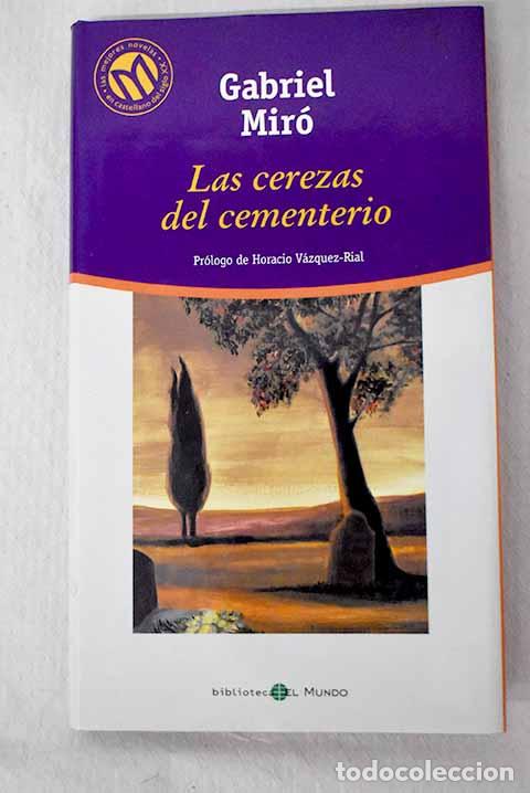Livros em segunda m&atilde;o: Las cerezas del cementerio.- Mir&oacute;, Gabriel