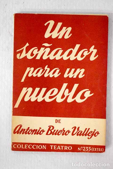 Livros em segunda m&atilde;o: Un so&ntilde;ador para un pueblo.- Buero Vallejo, Antonio