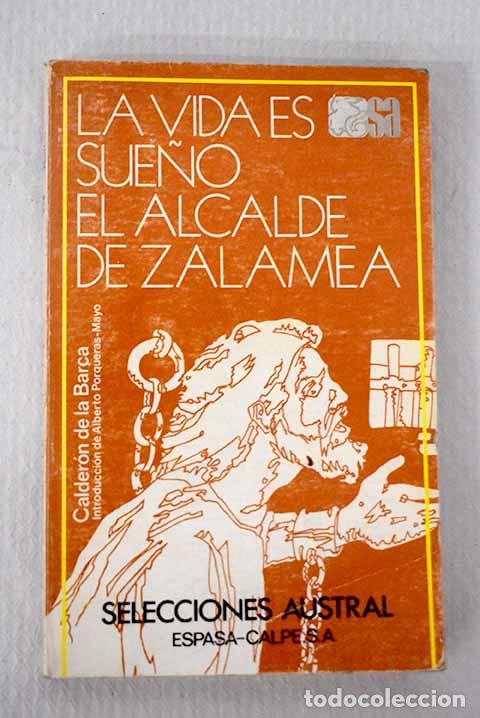 Livros em segunda m&atilde;o: El alcalde de Zalamea ; La vida es sue&ntilde;o.- Calder&oacute;n de la Barca, Pedro