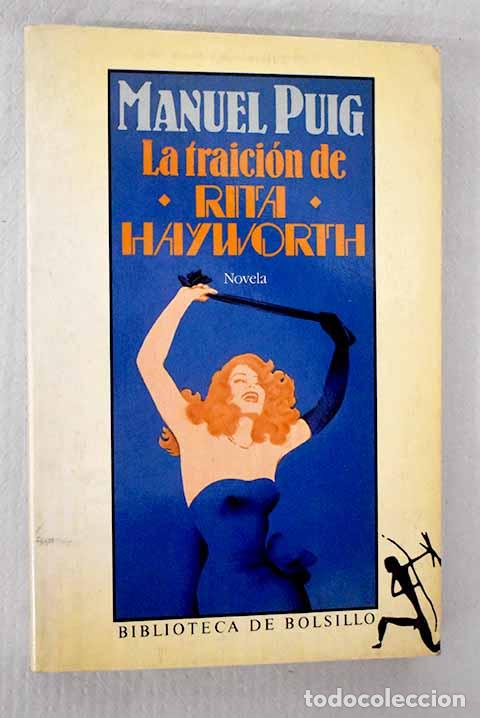 Libros: La traici&oacute;n de Rita Hayworth.- Puig, Manuel - Foto 1