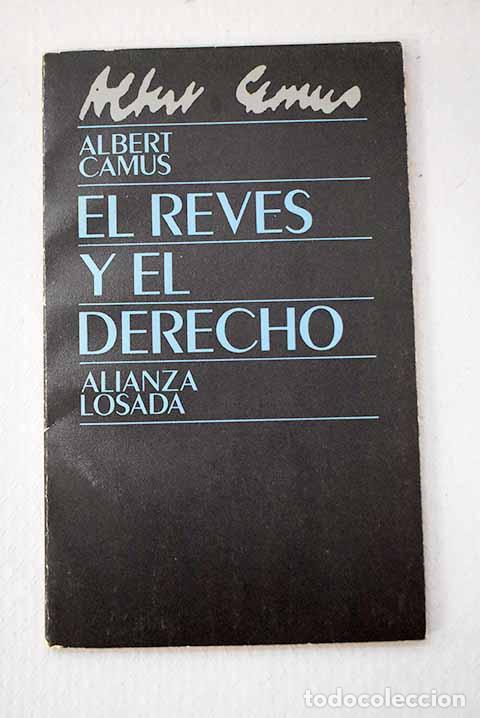 Libros: El rev&eacute;s y el derecho.- Camus, Albert