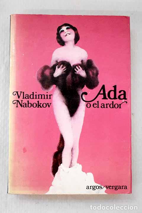 Libros: Ada o El ardor: Nabokov, Vladimir.- Nabokov, Vladimir