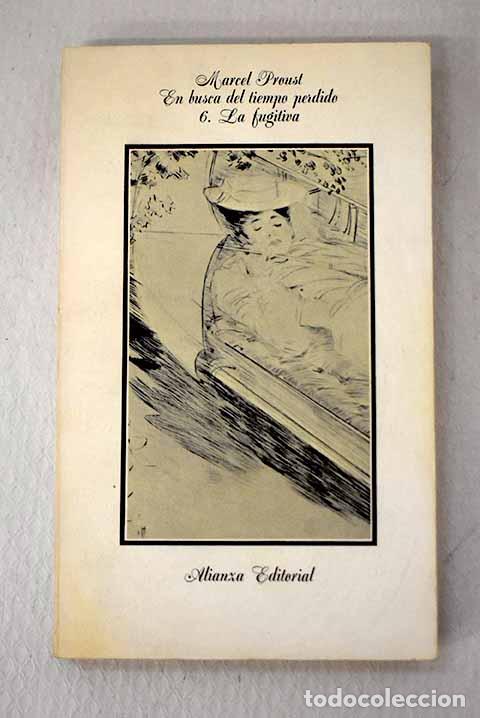 Libros: La fugitiva: Proust, Marcel.- Proust, Marcel - Foto 1