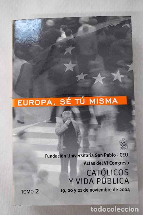 Libros: Europa, s&eacute; t&uacute; misma, Tomo II