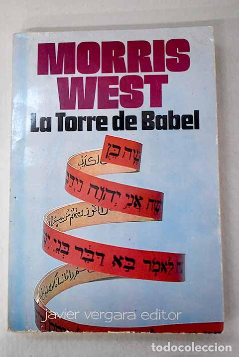 Libros: La torre de Babel: West, Morris.- West, Morris