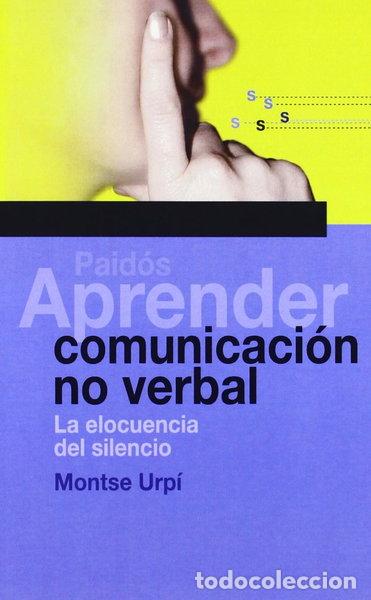 Libros: Aprender comunicaci&oacute;n no verbal- 9788449315787