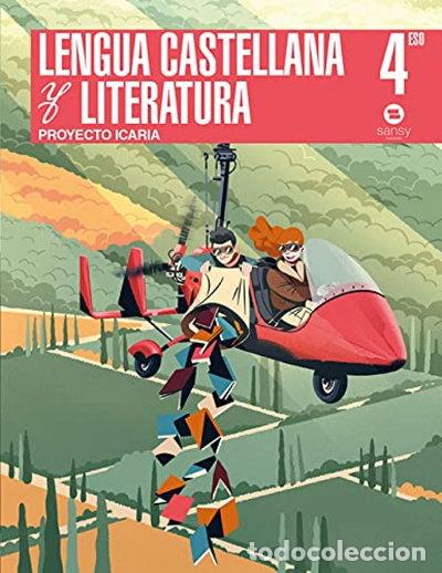 Libros: 4&ordm; ESO ICARIA LENGUA CASTELLANA Y LITERATURA- 9788415721741