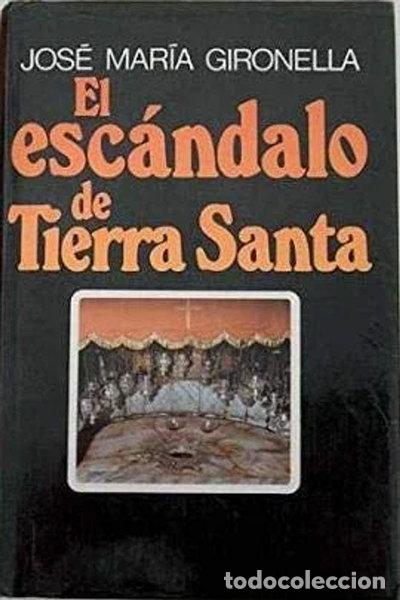 Libros: El esc&aacute;ndalo de Tierra Santa- 9788474540338