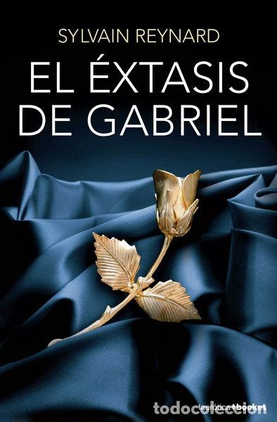 Libros: El &eacute;xtasis de Gabriel- 9788408131342