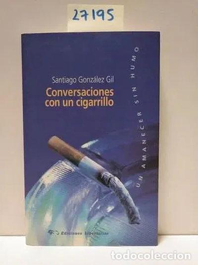 Libri di seconda mano: Conversaciones con un cigarrillo- 9788479544676