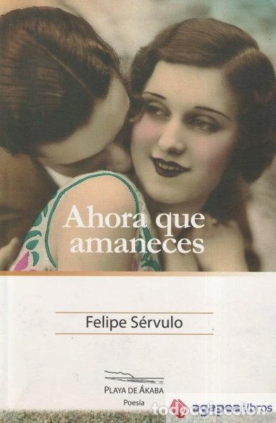 Libri di seconda mano: Ahora que amaneces- 9788494102516
