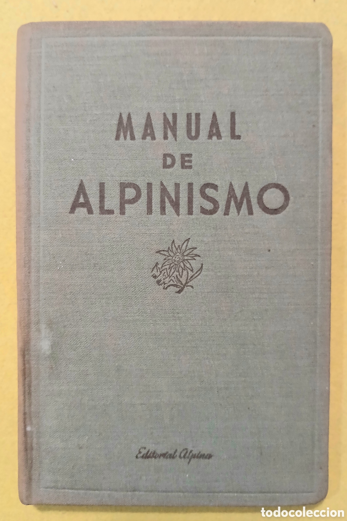 Libros: Manual de alpinismo, editoril alpina - Foto 2