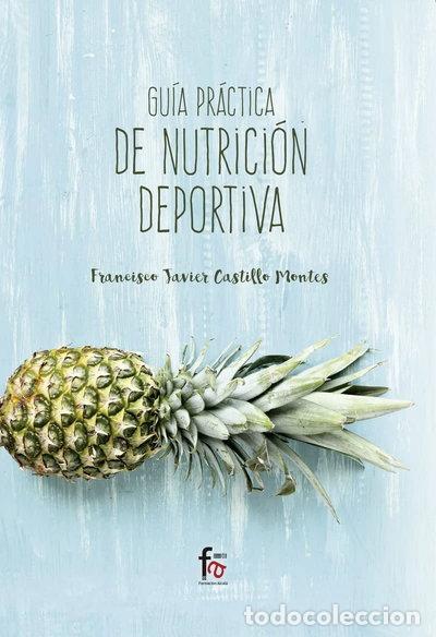 B&uuml;cher: Gu&iacute;a pr&aacute;ctica de nutrici&oacute;n deportiva- 9788491495857