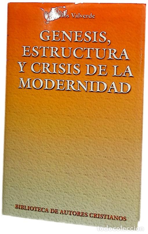 Libros: G&eacute;nesis, estructura y crisis de la modernidad - Foto 1
