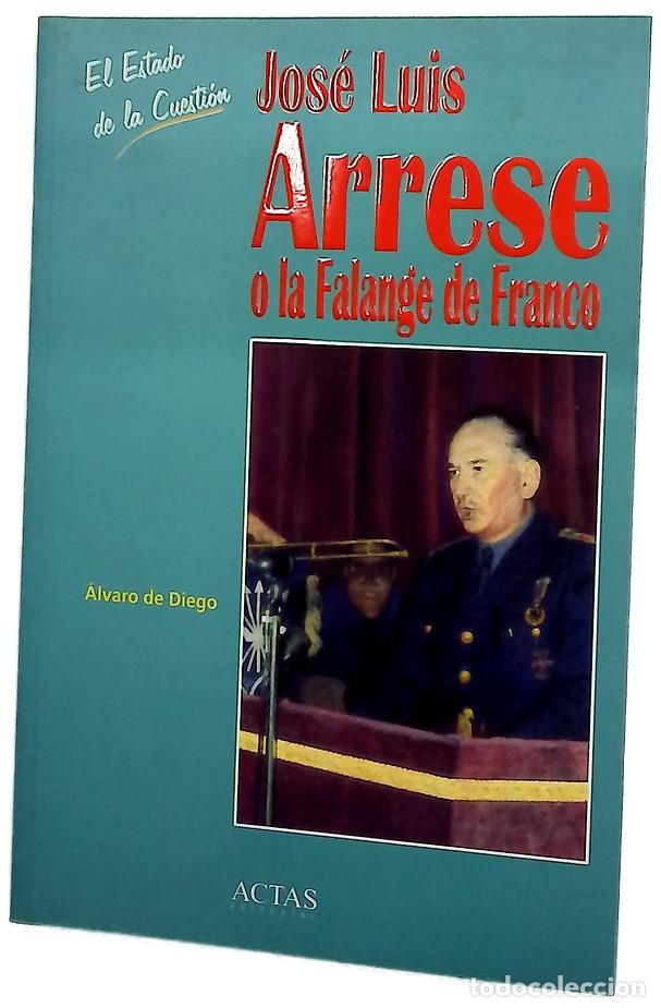 Libros: Jos&eacute; Luis Arrese o La Falange de Franco