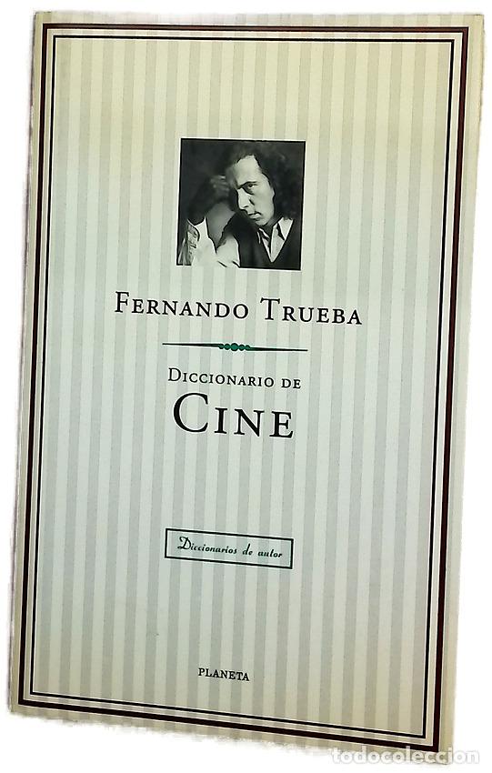 Libros: Diccionario de cine - Trueba, Fernando - Foto 1