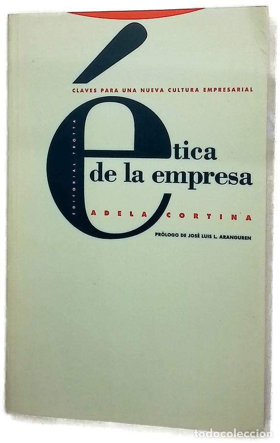 Libros: &Eacute;tica de la empresa claves para una nueva cultura empresarial