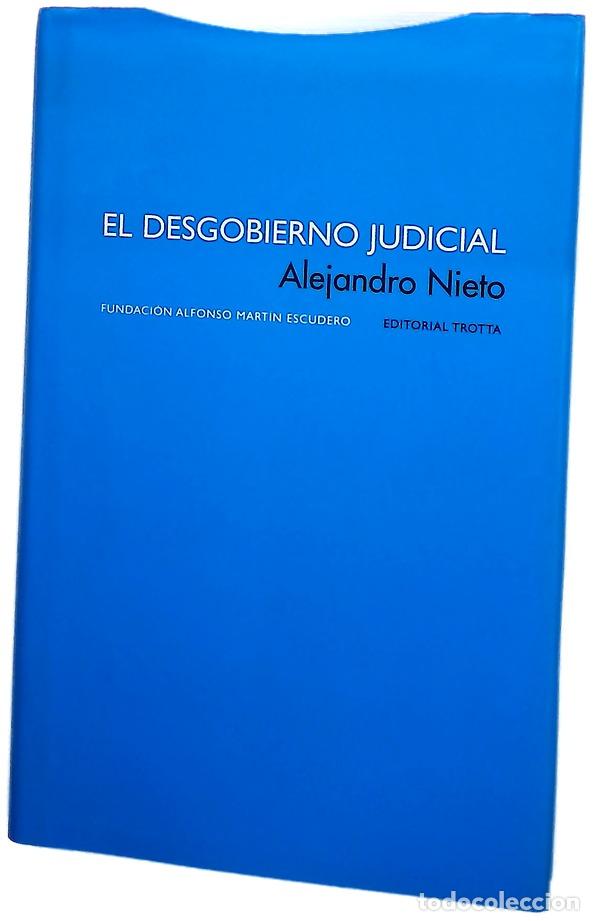 Libros: El desgobierno judicial - Nieto, Alejandro