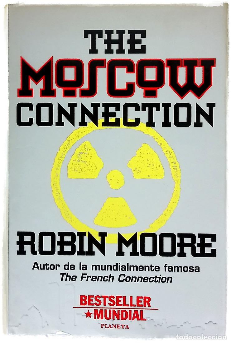 Libros: The Moscow connection - Moore, Robin - Foto 1