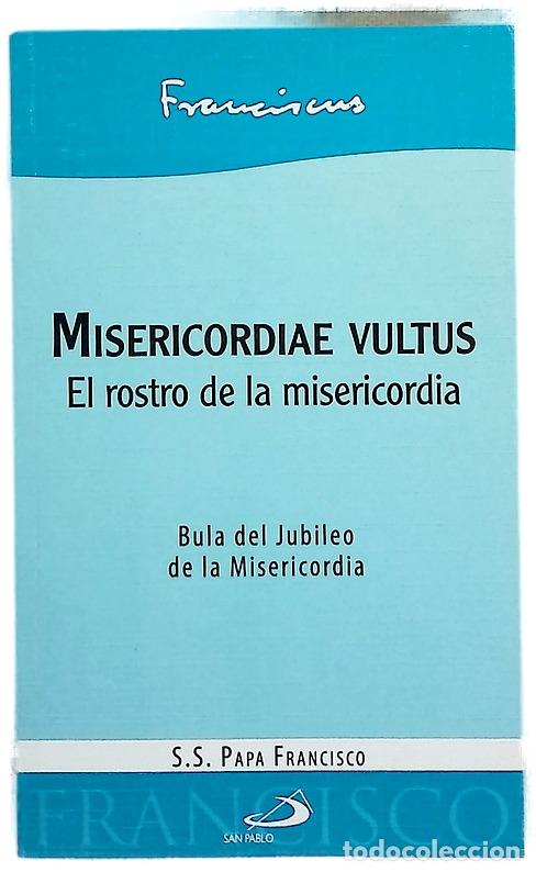 Libros: Misericordiae vultus : bula de convocaci&oacute;n del Jubileo Extraordinario de la Misericordia