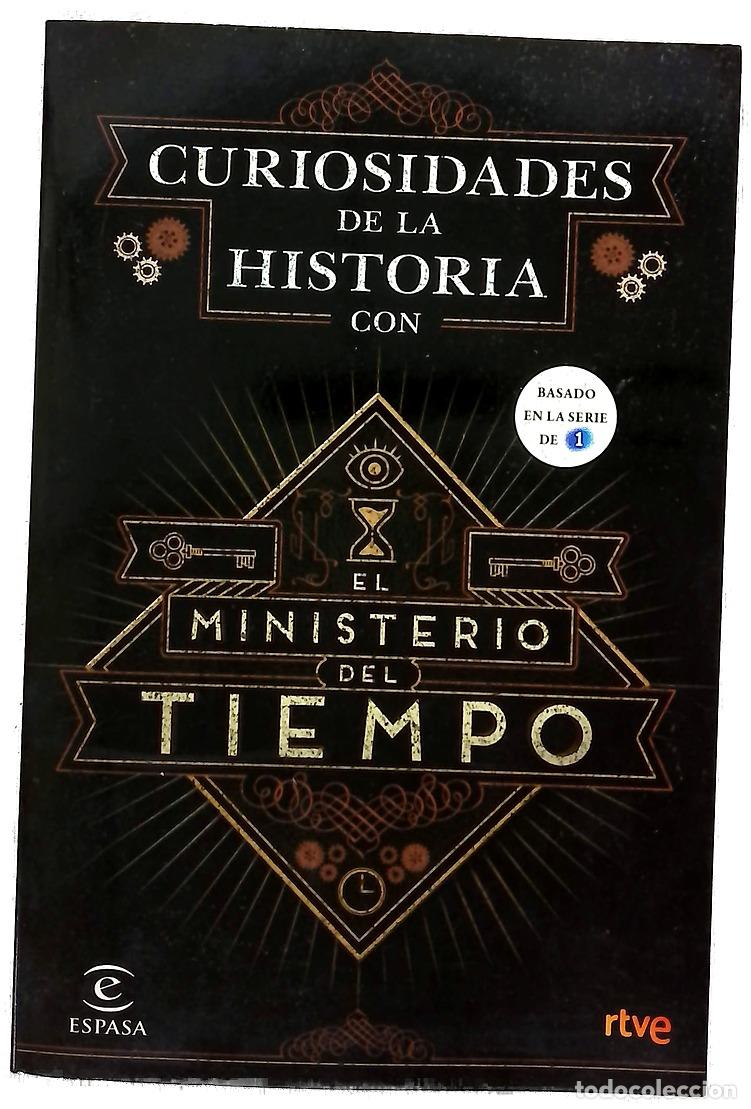 Libros: Curiosidades de la historia con El ministerio del tiempo