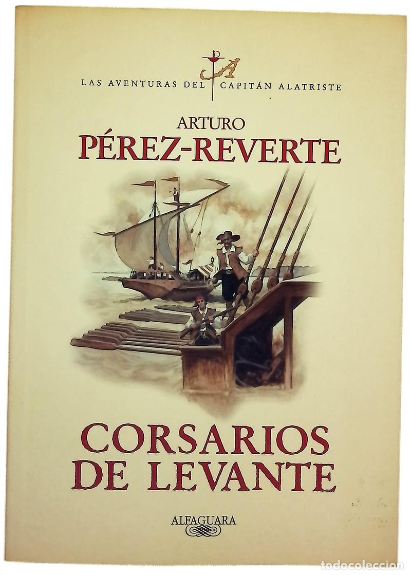 Libros: Corsarios de Levante - P&eacute;rez-Reverte, Arturo