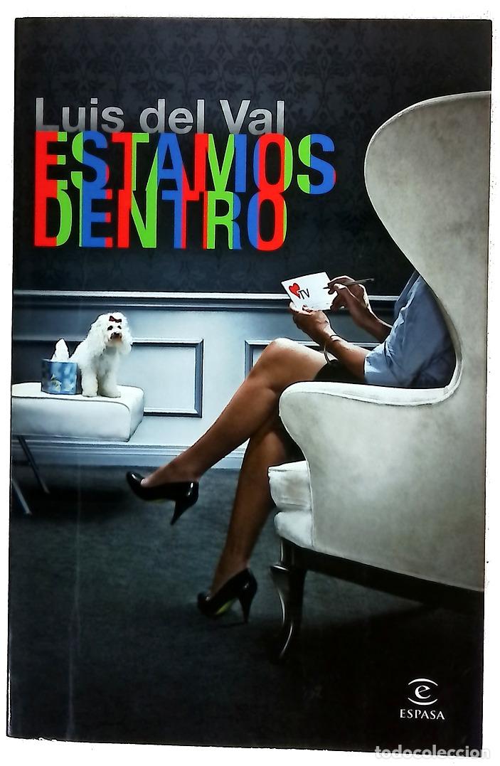 Libros: Estamos dentro - Val, Luis del