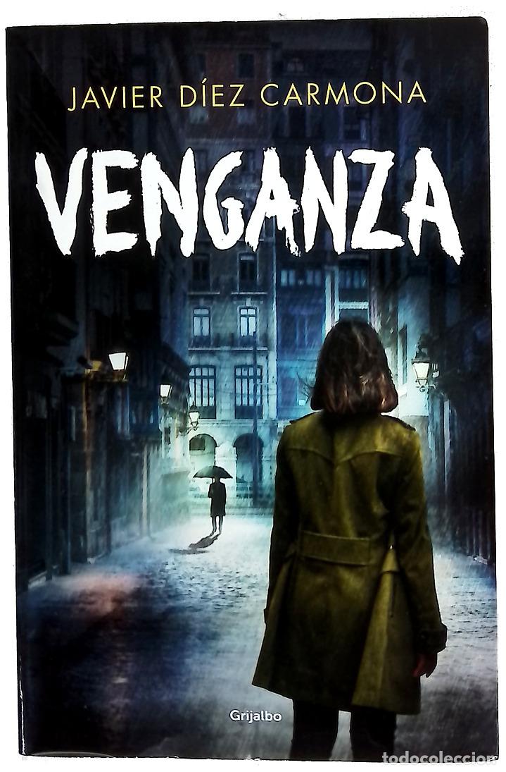 Libros: Venganza - D&iacute;ez Carmona, Javier