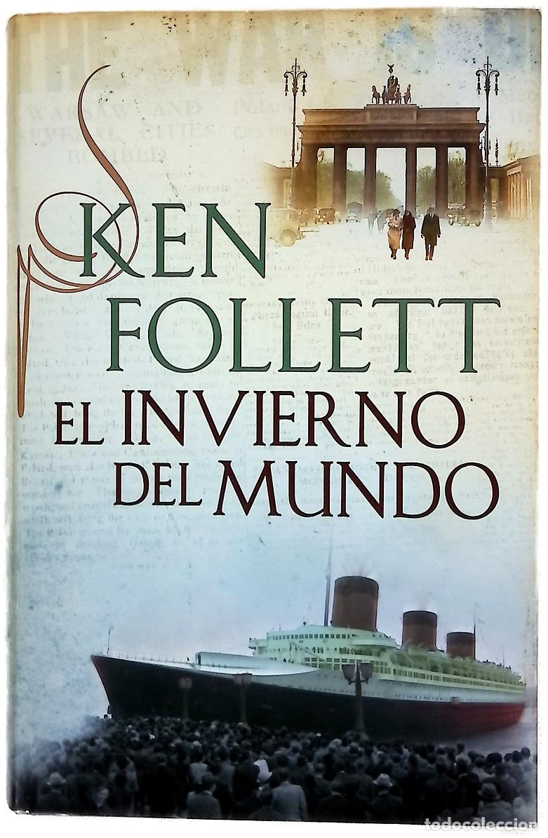 Libros: El invierno del mundo - Follett, Ken