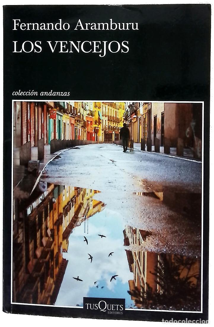 Libros: Los vencejos - Aramburu, Fernando - Foto 1