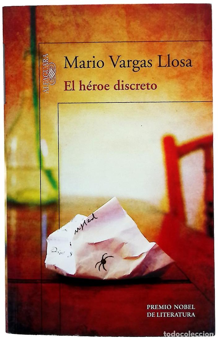 Libros: El h&eacute;roe discreto - Vargas Llosa, Mario